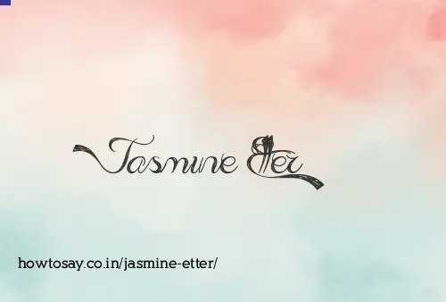 Jasmine Etter