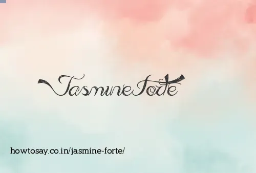 Jasmine Forte