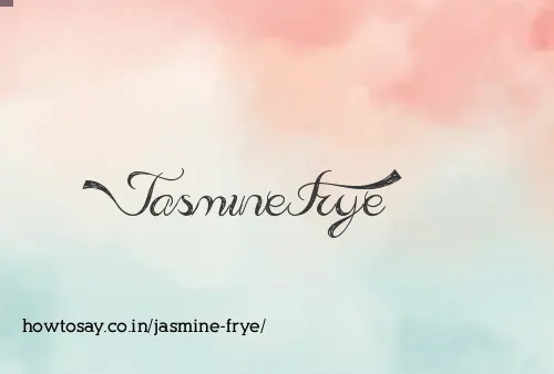 Jasmine Frye