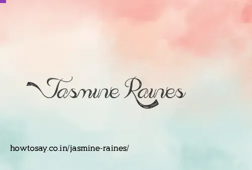 Jasmine Raines