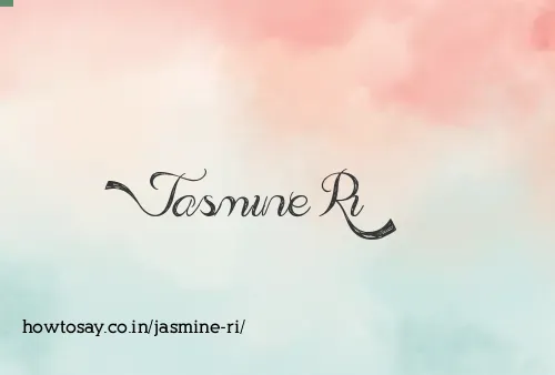 Jasmine Ri