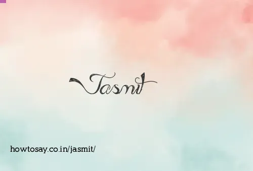 Jasmit