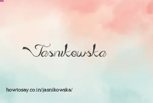 Jasnikowska
