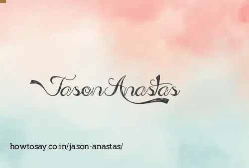 Jason Anastas
