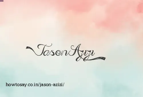 Jason Azizi