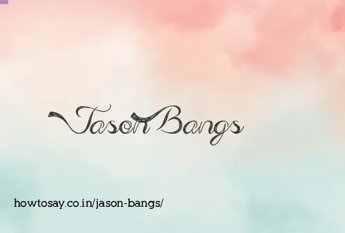 Jason Bangs