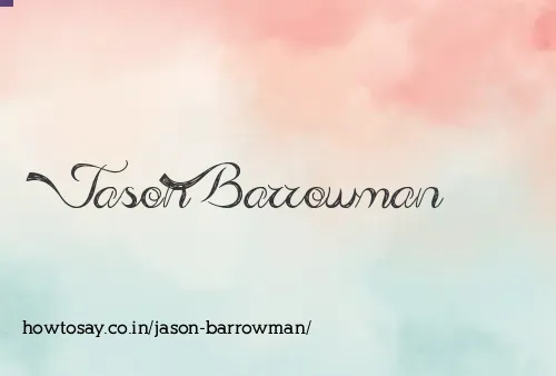 Jason Barrowman