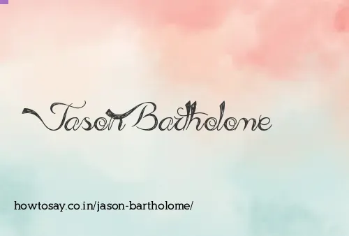 Jason Bartholome