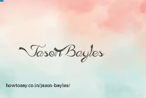 Jason Bayles