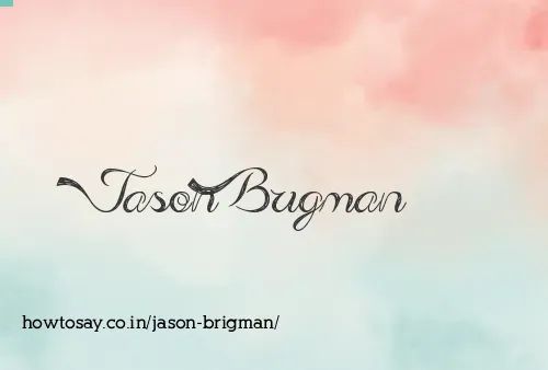 Jason Brigman