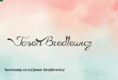 Jason Brodlowicz