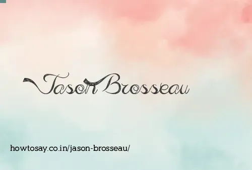 Jason Brosseau
