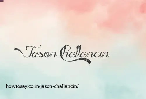 Jason Challancin