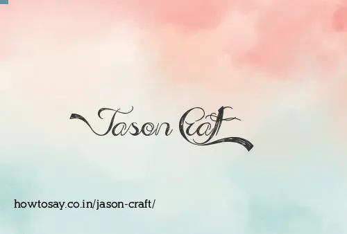 Jason Craft
