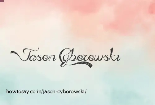 Jason Cyborowski