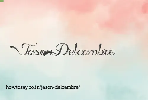 Jason Delcambre