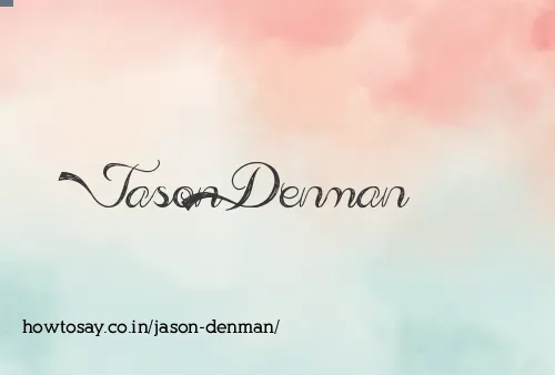 Jason Denman