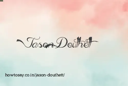 Jason Douthett