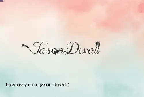 Jason Duvall