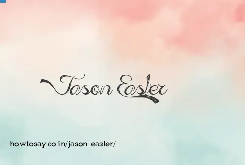 Jason Easler
