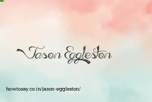 Jason Eggleston