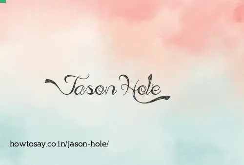 Jason Hole