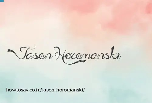 Jason Horomanski