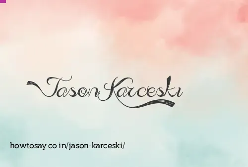 Jason Karceski