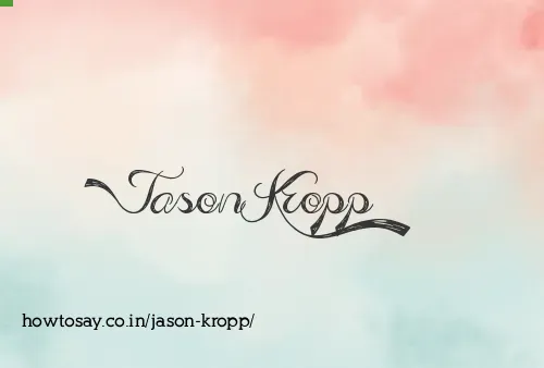Jason Kropp