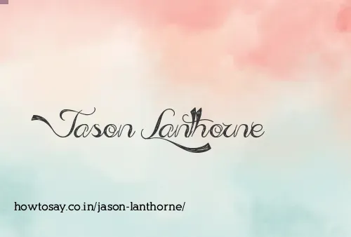 Jason Lanthorne