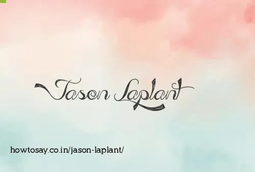 Jason Laplant