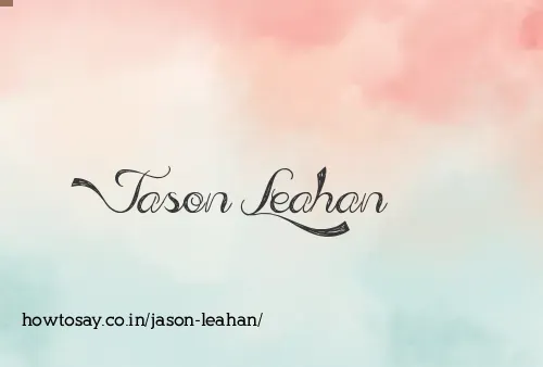 Jason Leahan