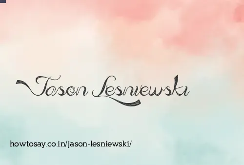 Jason Lesniewski
