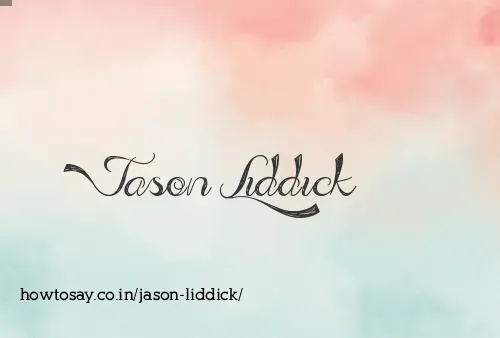 Jason Liddick