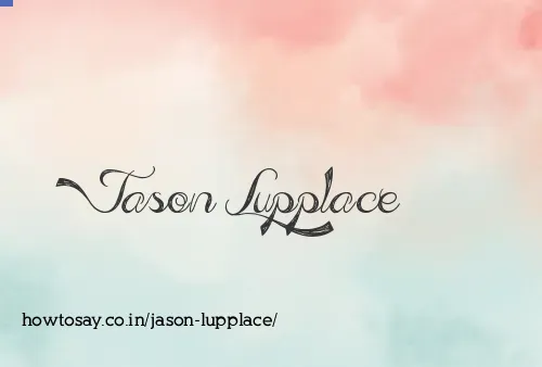 Jason Lupplace