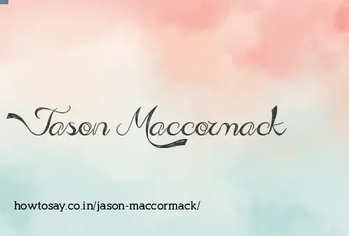 Jason Maccormack