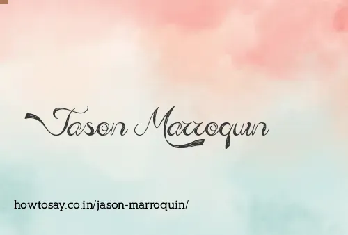 Jason Marroquin