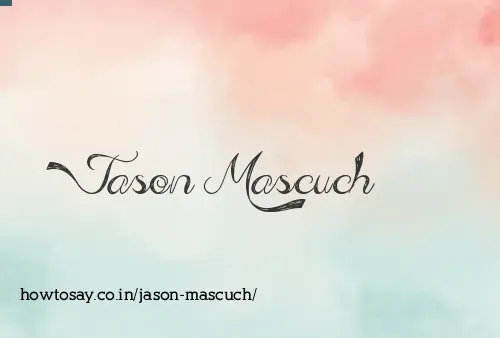 Jason Mascuch