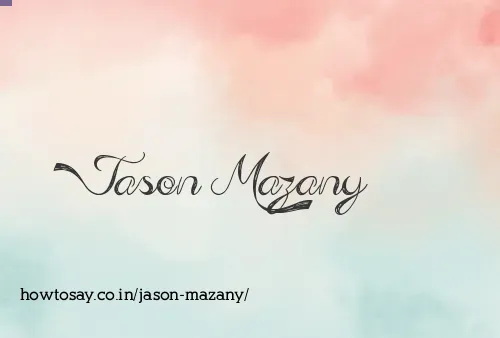 Jason Mazany