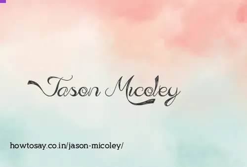 Jason Micoley