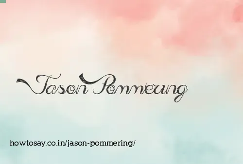 Jason Pommering