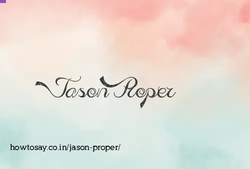 Jason Proper
