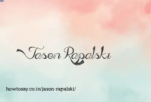 Jason Rapalski
