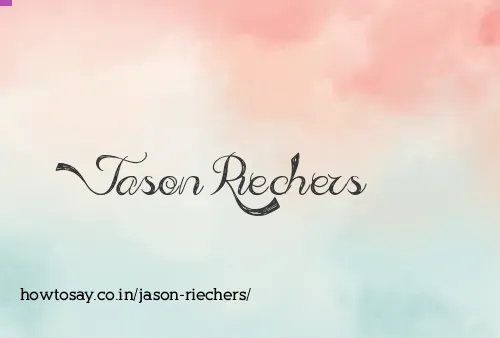 Jason Riechers