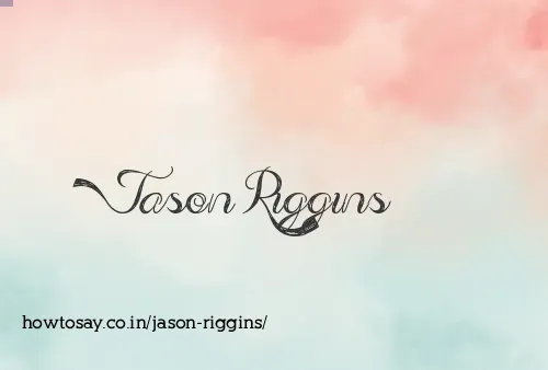 Jason Riggins