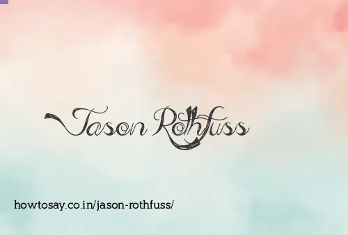 Jason Rothfuss
