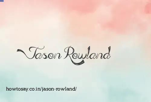 Jason Rowland