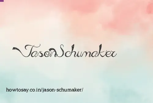 Jason Schumaker