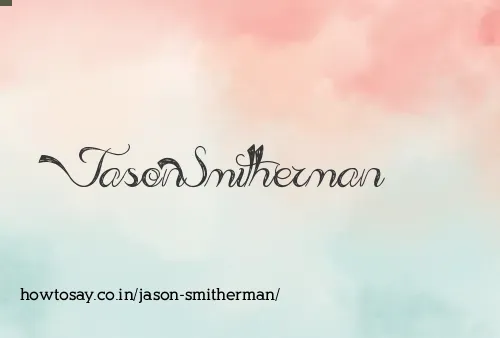 Jason Smitherman