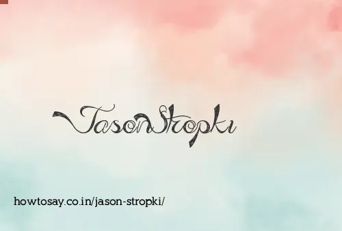Jason Stropki